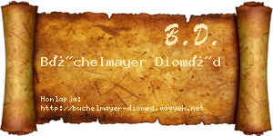 Büchelmayer Dioméd névjegykártya